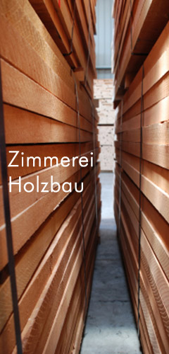 Zimmerei, Holzbau
