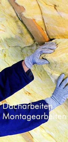 Dacharbeiten, Montagearbeiten